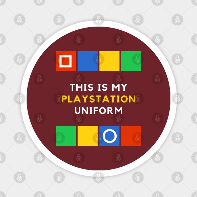 My Playstation Uniform Magnet by Lore Vendibles